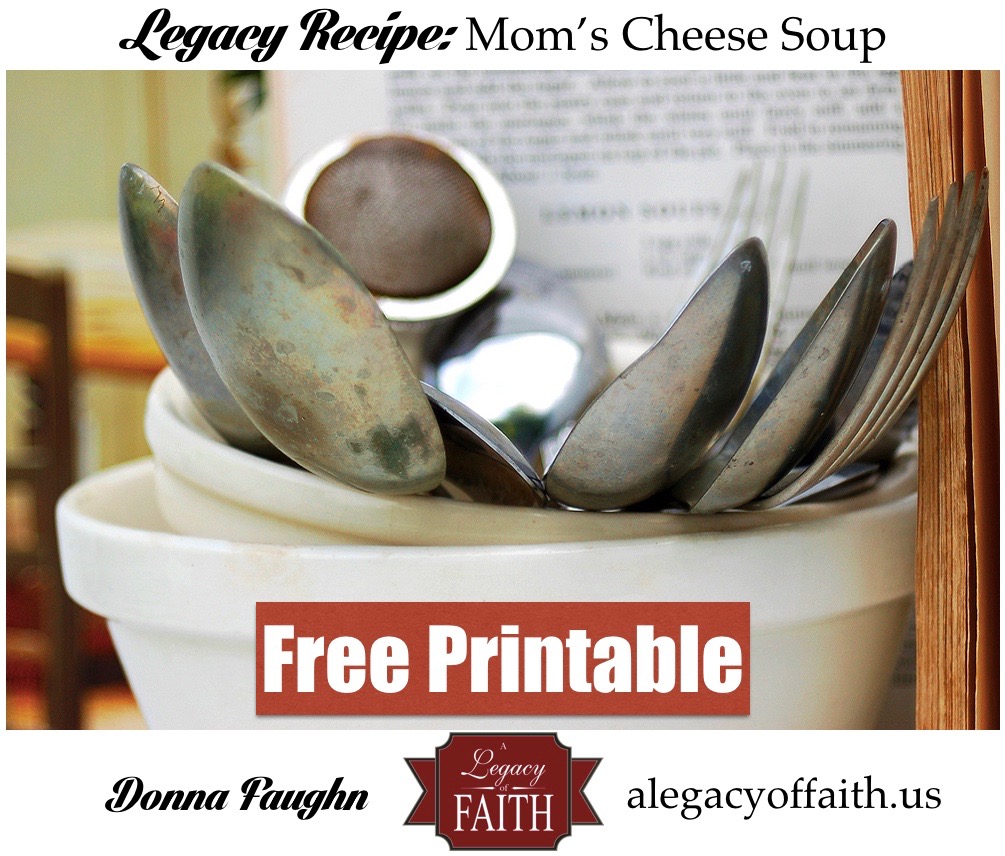 legacy-recipe-mom-s-cheese-soup-free-printable